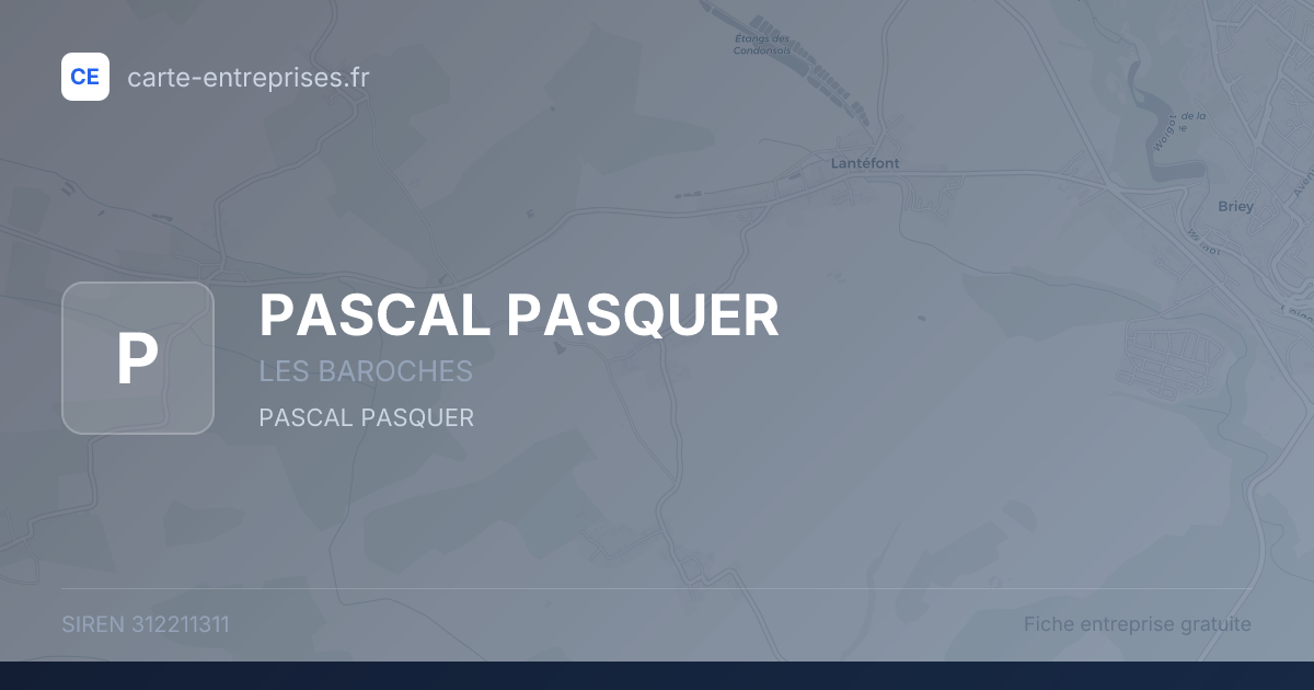PASCAL PASQUER — 312211311 — fiche entreprise