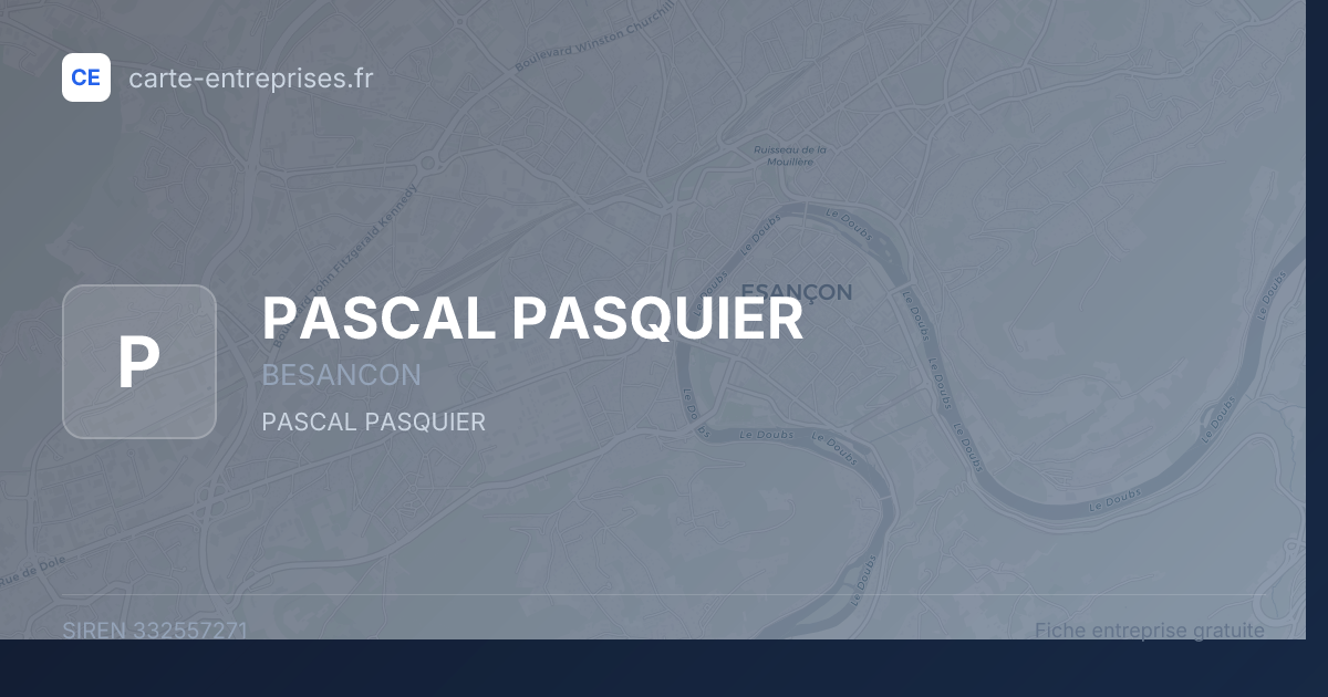 PASCAL PASQUIER — 332557271 — fiche entreprise