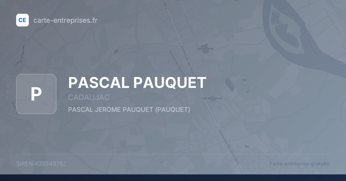 PASCAL PAUQUET — 439349762 — fiche entreprise