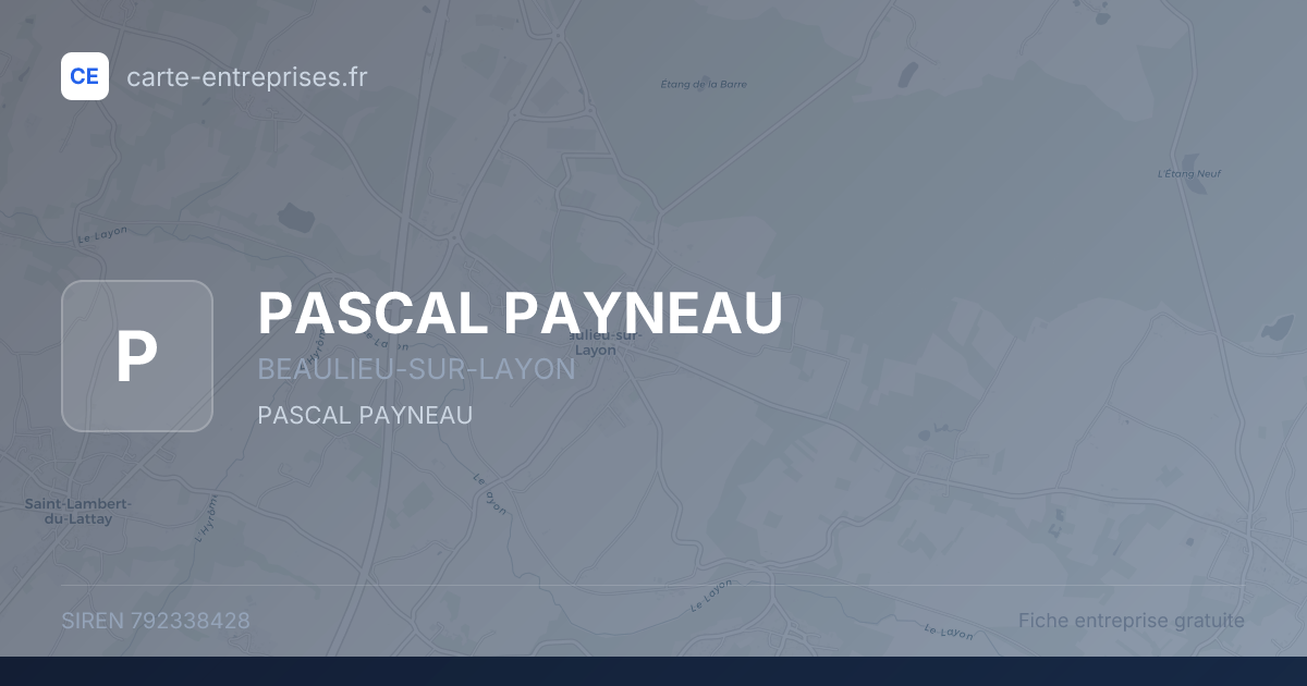 PASCAL PAYNEAU — 792338428 — fiche entreprise