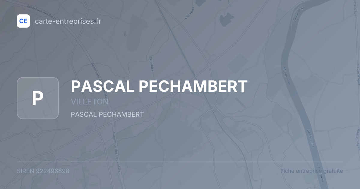 PASCAL PECHAMBERT — 922496898 — fiche entreprise