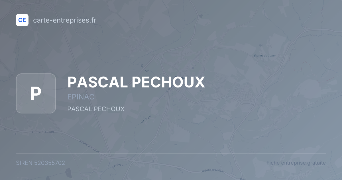 PASCAL PECHOUX — 520355702 — fiche entreprise