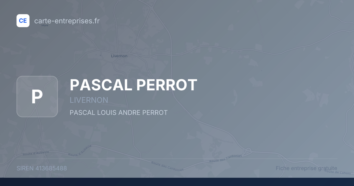 PASCAL PERROT — 413685488 — fiche entreprise