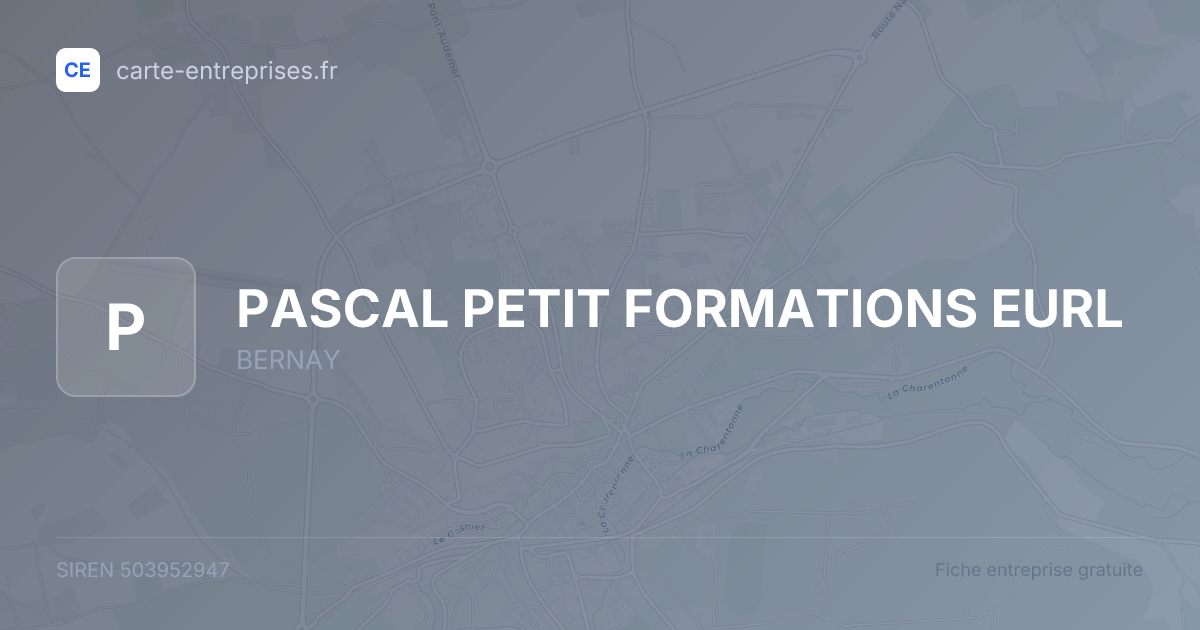 PASCAL PETIT FORMATIONS EURL — 503952947 — fiche entreprise
