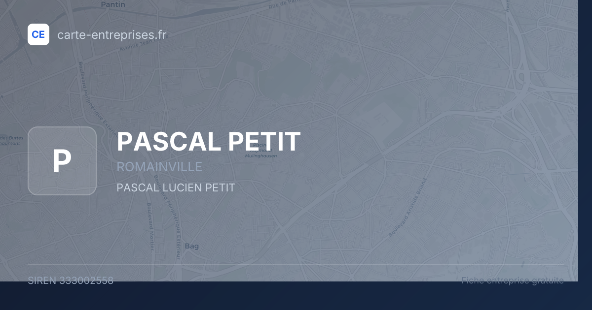 PASCAL PETIT — 333002558 — fiche entreprise