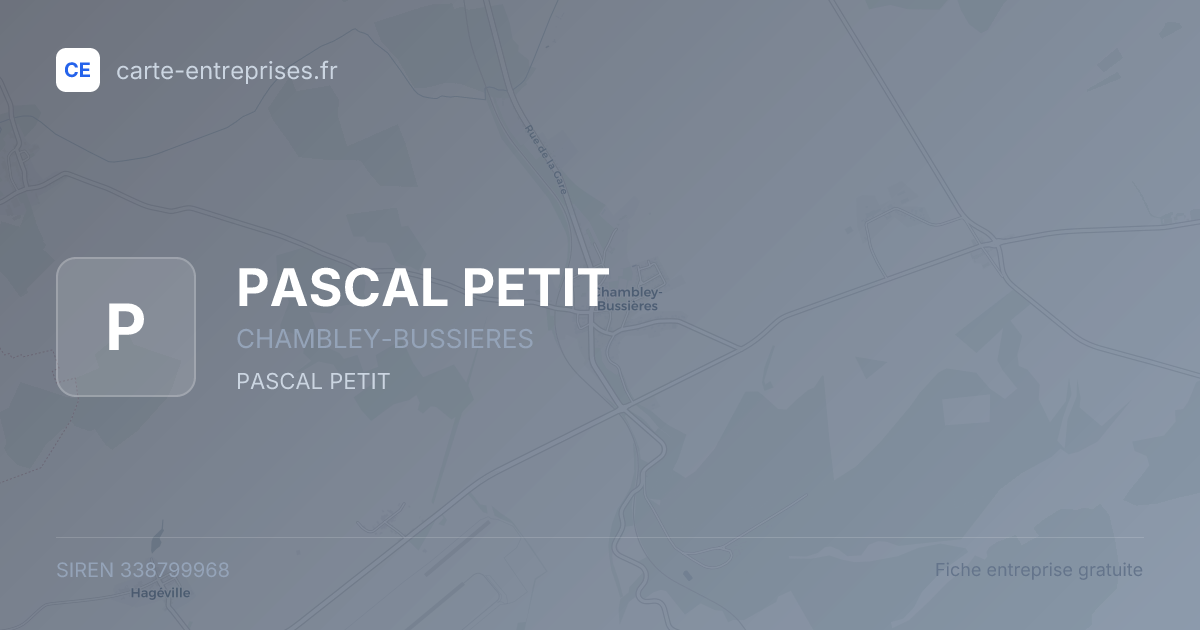 PASCAL PETIT — 338799968 — fiche entreprise