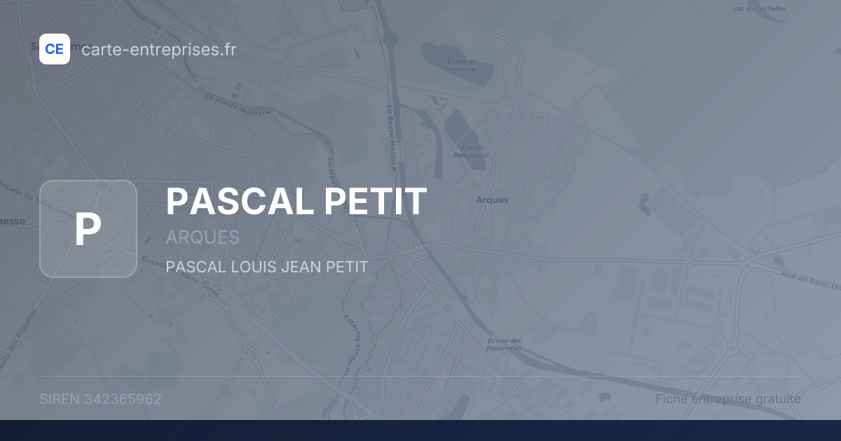 PASCAL PETIT — 342365962 — fiche entreprise