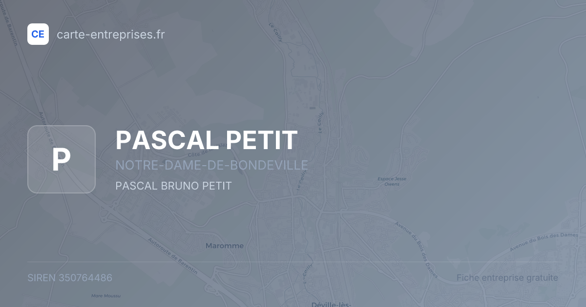 PASCAL PETIT — 350764486 — fiche entreprise