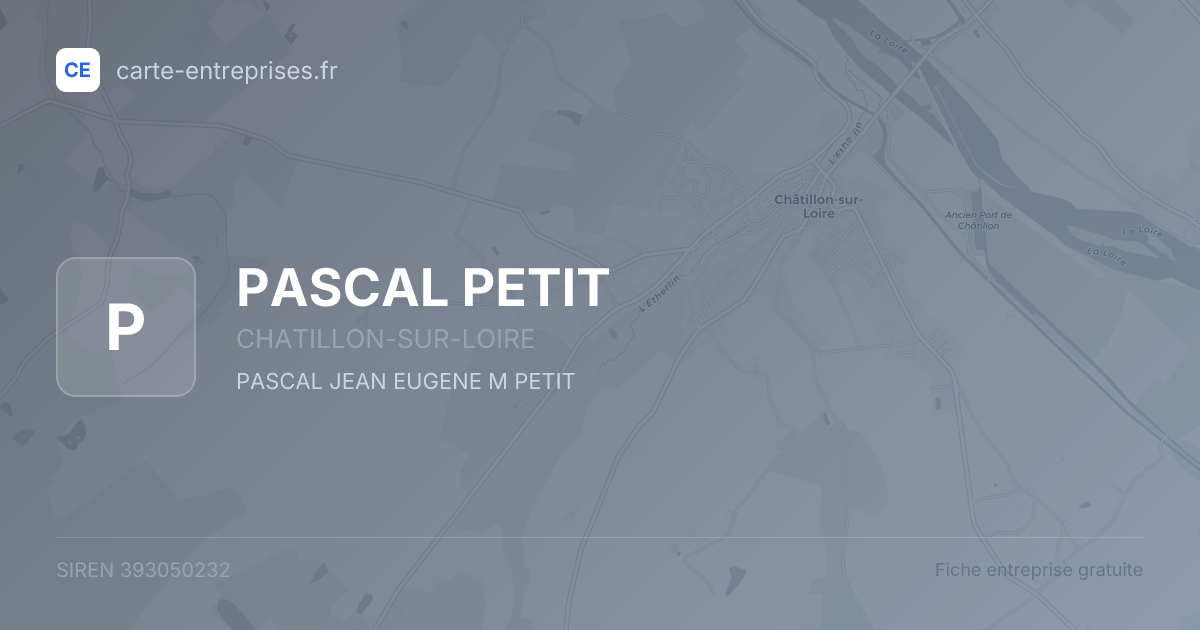 PASCAL PETIT — 393050232 — fiche entreprise