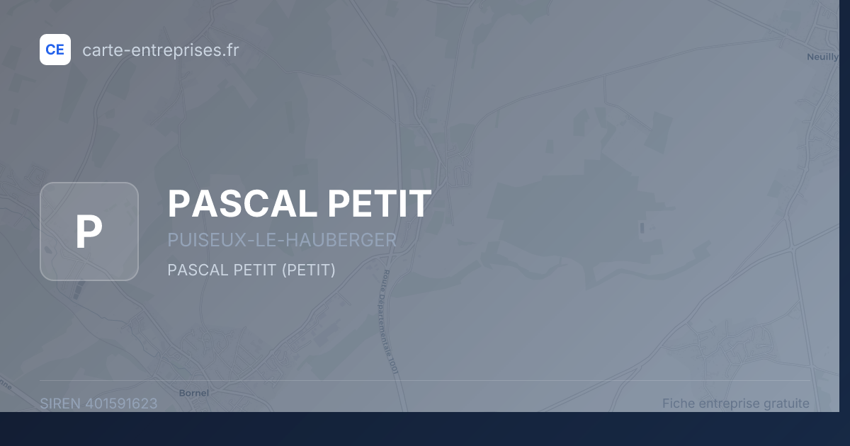 PASCAL PETIT — 401591623 — fiche entreprise