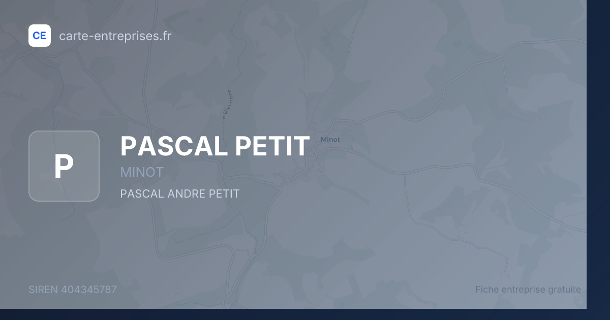 PASCAL PETIT — 404345787 — fiche entreprise