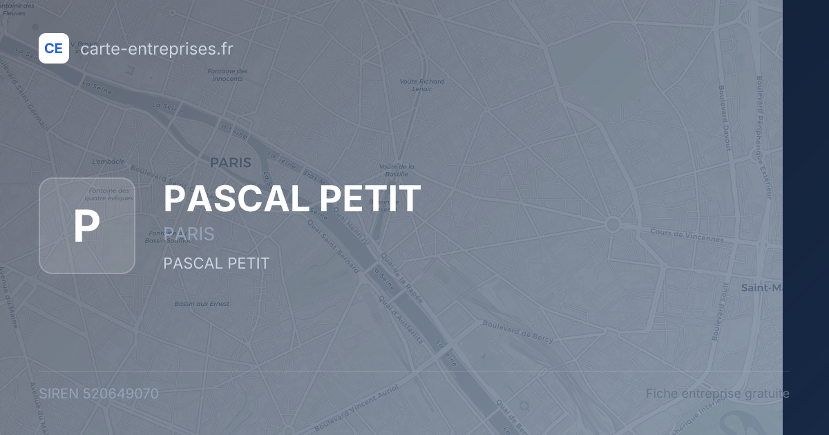 PASCAL PETIT — 520649070 — fiche entreprise
