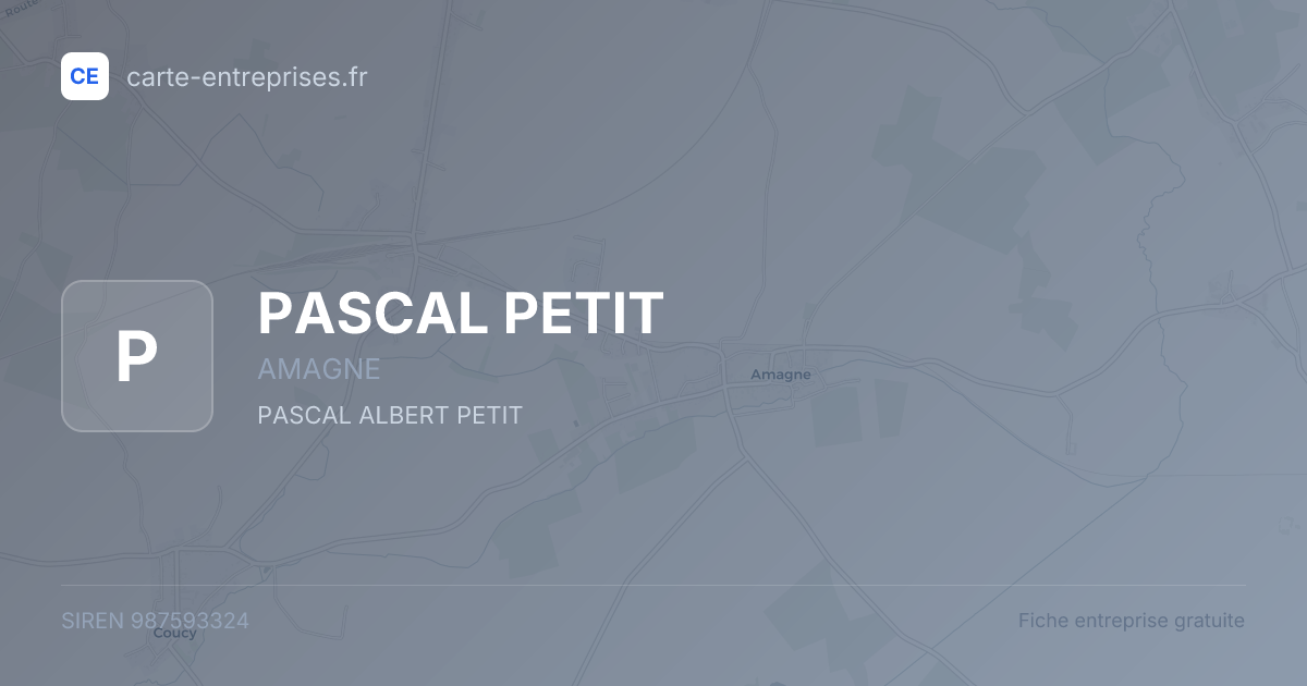 PASCAL PETIT — 987593324 — fiche entreprise
