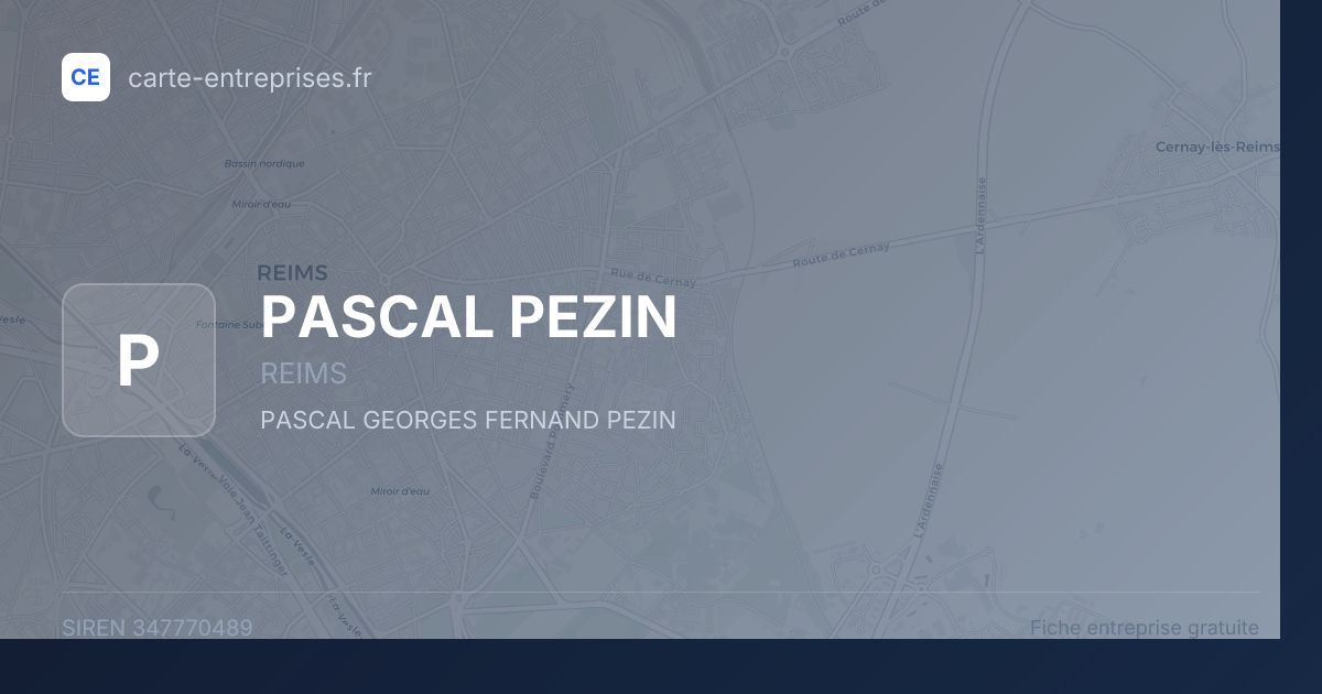PASCAL PEZIN — 347770489 — fiche entreprise