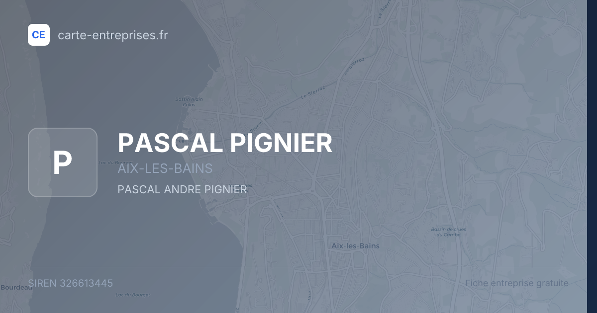 PASCAL PIGNIER — 326613445 — fiche entreprise