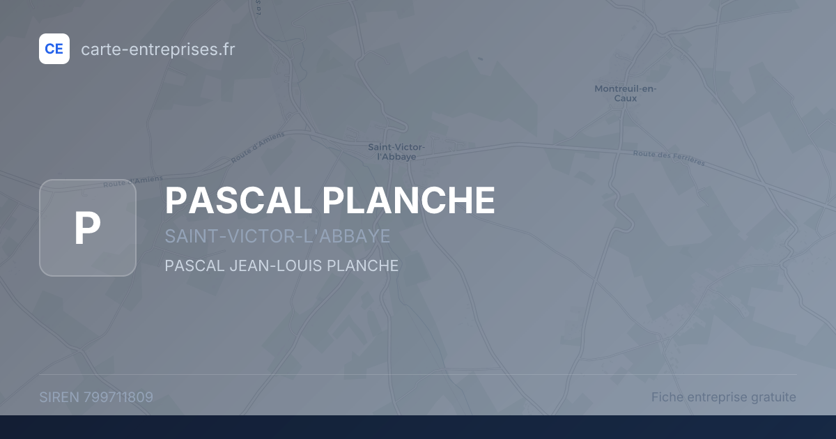 PASCAL PLANCHE — 799711809 — fiche entreprise