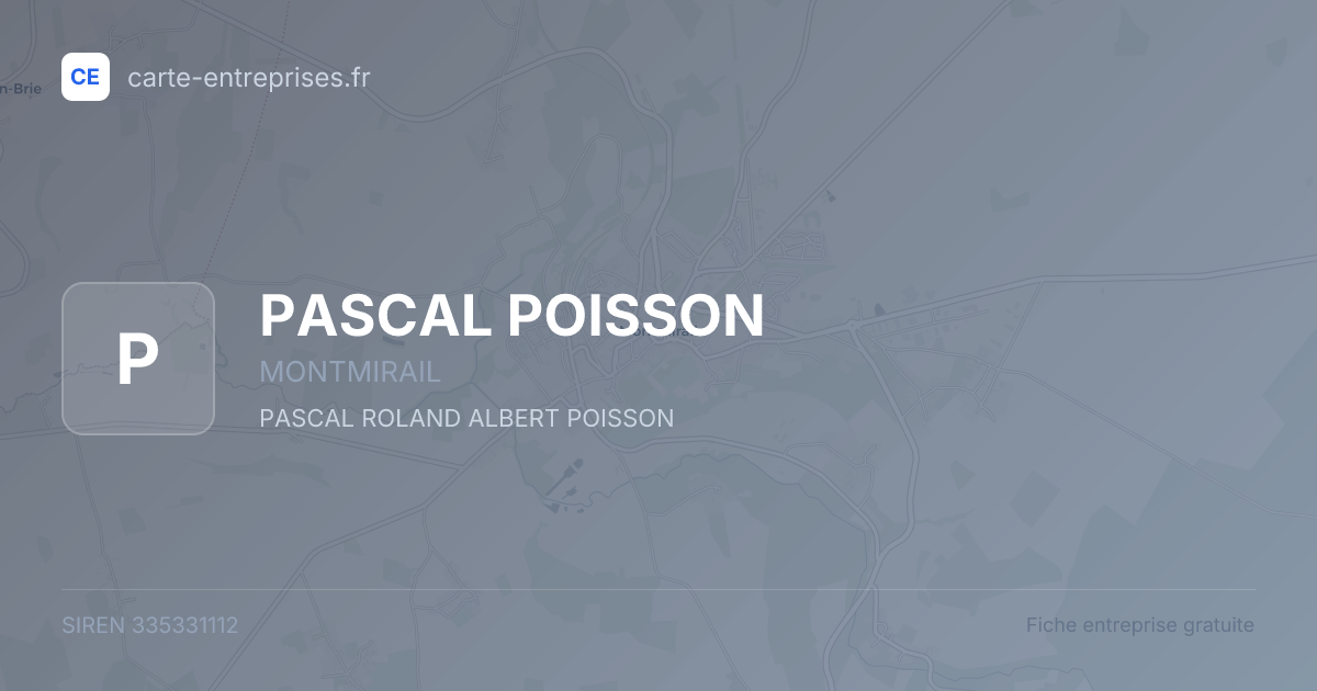 PASCAL POISSON — 335331112 — fiche entreprise