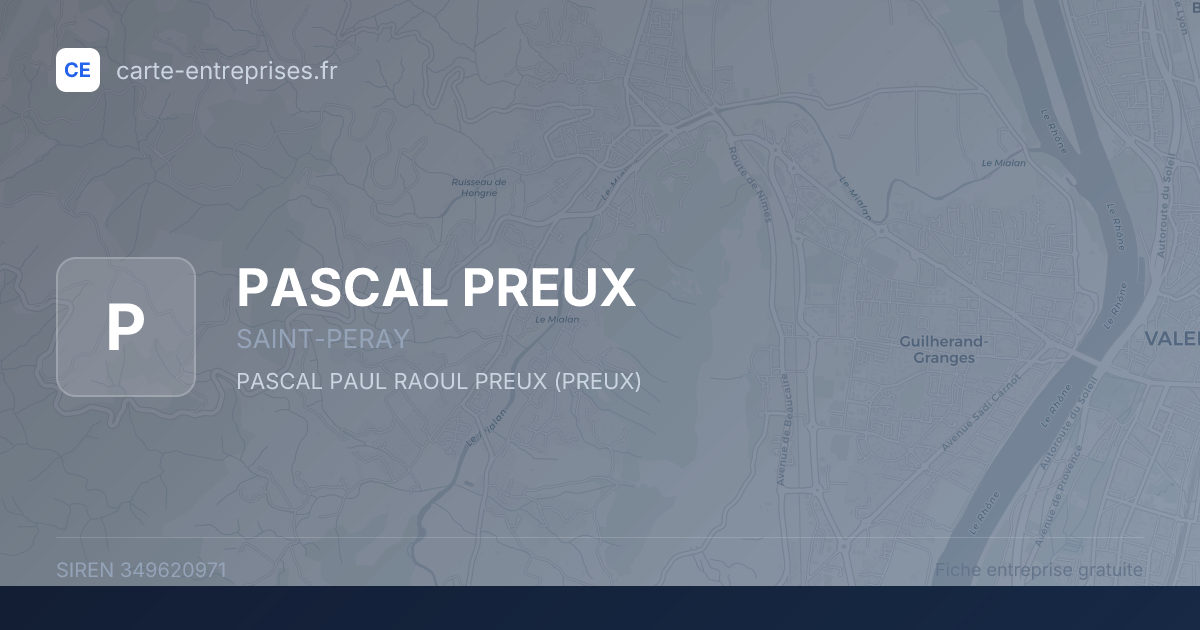 PASCAL PREUX — 349620971 — fiche entreprise