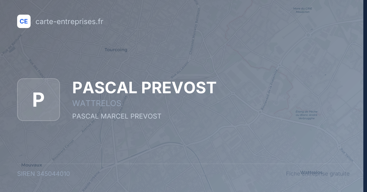 PASCAL PREVOST — 345044010 — fiche entreprise