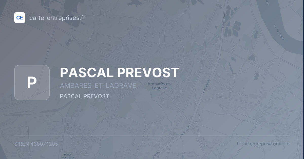 PASCAL PREVOST — 438074205 — fiche entreprise