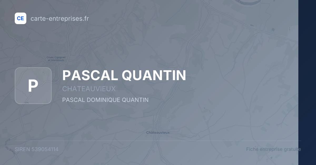 PASCAL QUANTIN — 539054114 — fiche entreprise