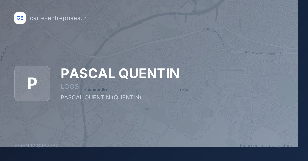 PASCAL QUENTIN — 528987787 — fiche entreprise