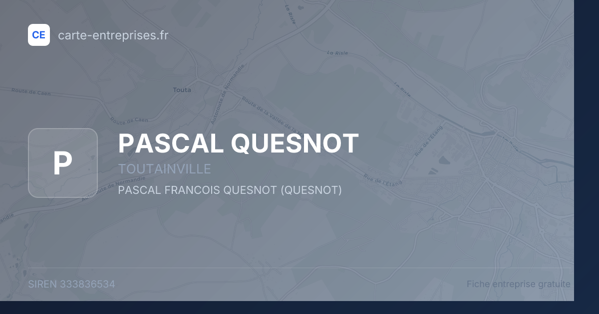 PASCAL QUESNOT — 333836534 — fiche entreprise