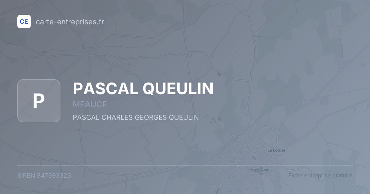 PASCAL QUEULIN — 847993326 — fiche entreprise