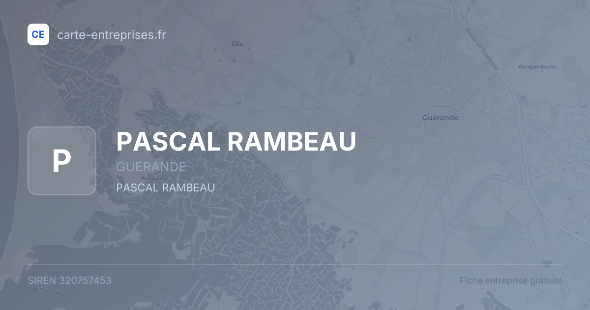 PASCAL RAMBEAU — 320757453 — fiche entreprise