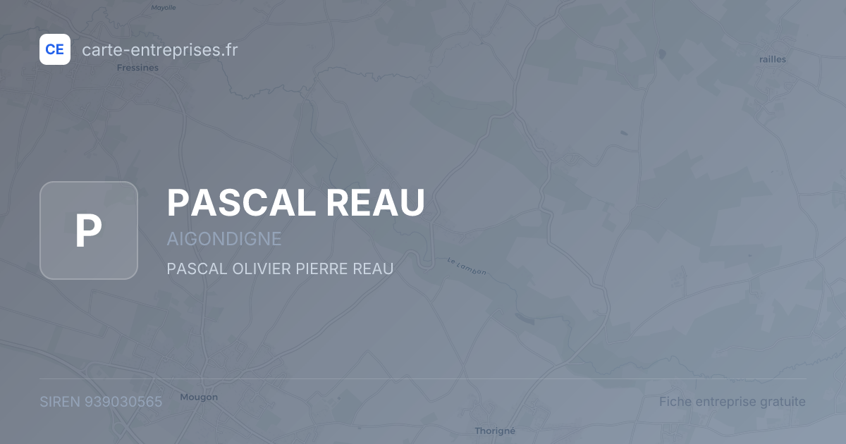 PASCAL REAU — 939030565 — fiche entreprise
