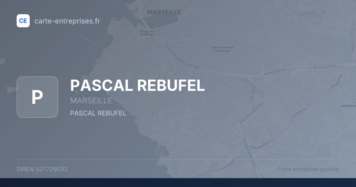 PASCAL REBUFEL — 527729032 — fiche entreprise