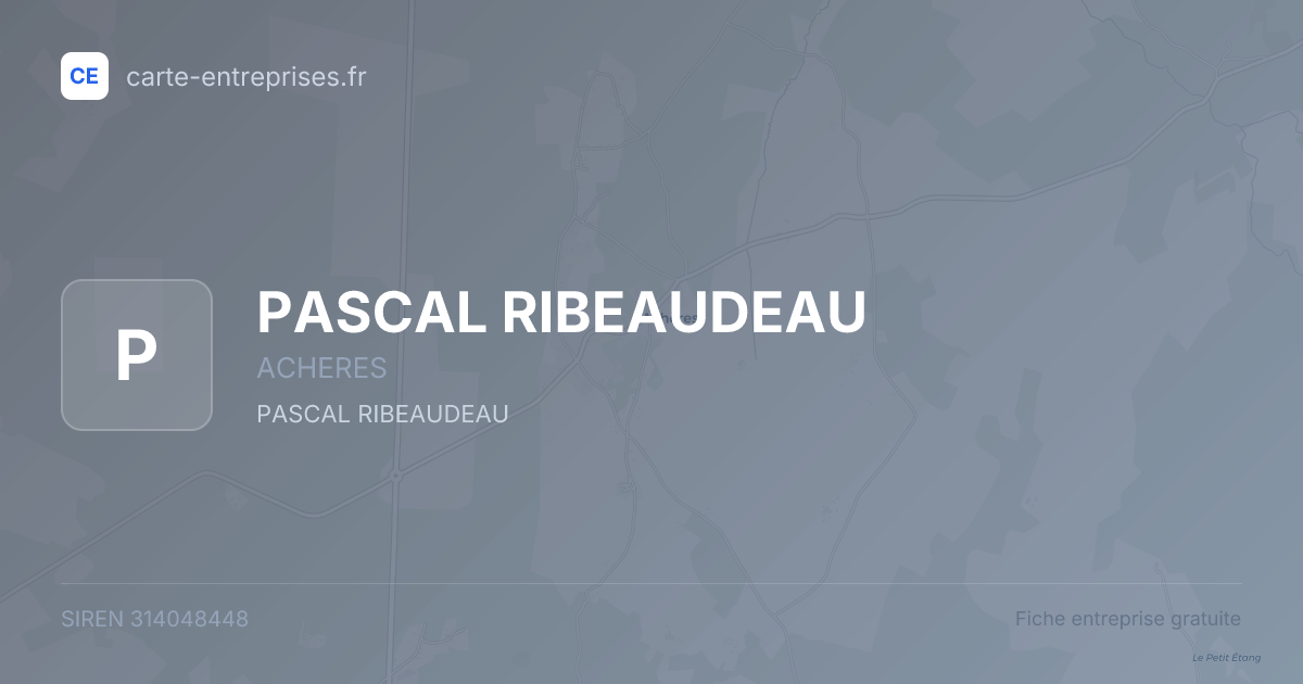 PASCAL RIBEAUDEAU — 314048448 — fiche entreprise