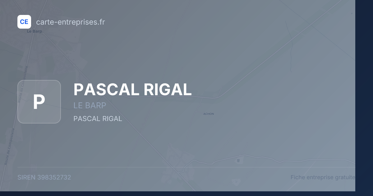 PASCAL RIGAL — 398352732 — fiche entreprise