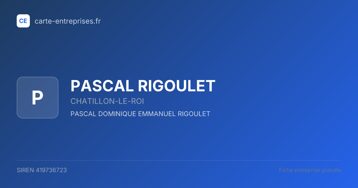 PASCAL RIGOULET — 419736723 — fiche entreprise