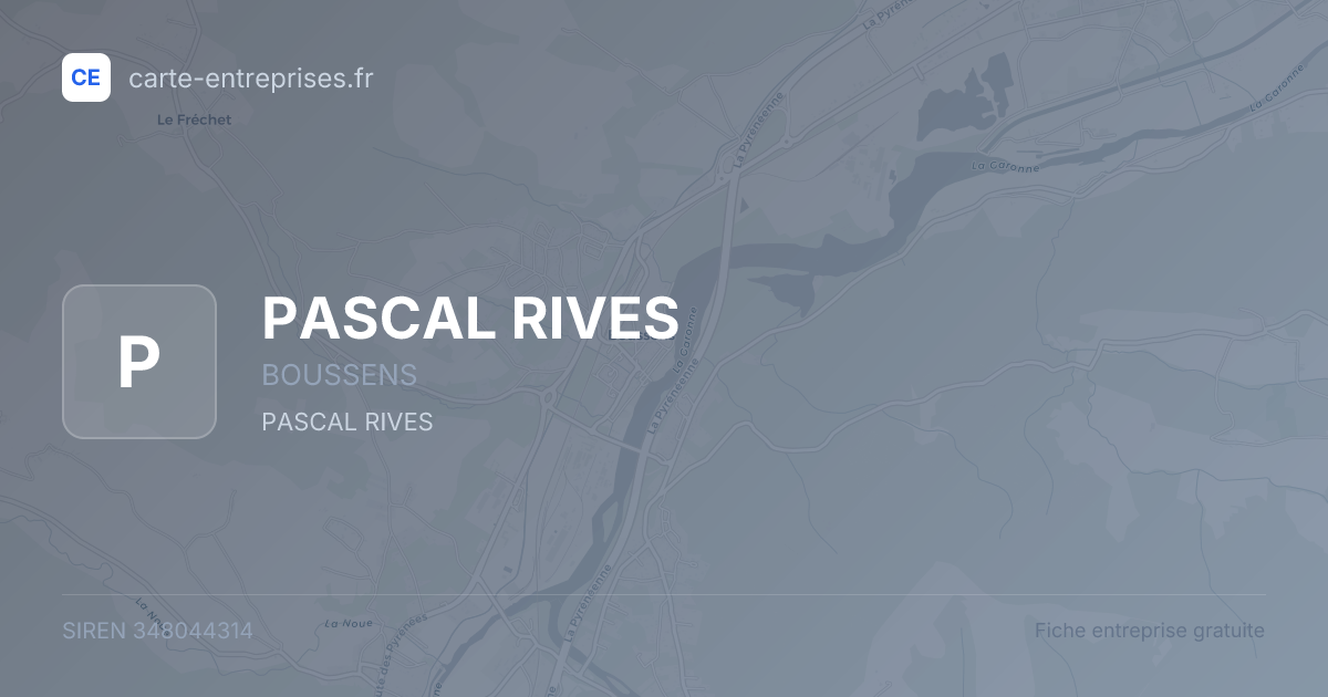 PASCAL RIVES — 348044314 — fiche entreprise