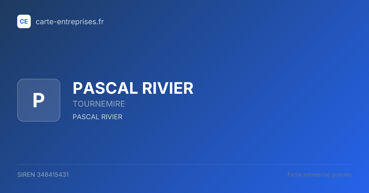 PASCAL RIVIER — 348415431 — fiche entreprise