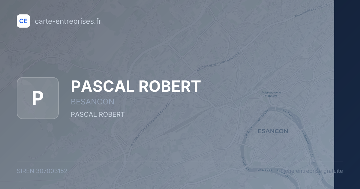 PASCAL ROBERT — 307003152 — fiche entreprise