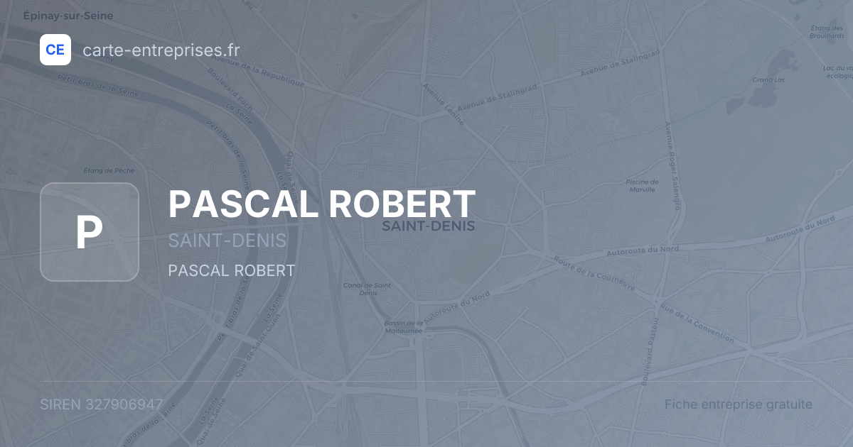 PASCAL ROBERT — 327906947 — fiche entreprise
