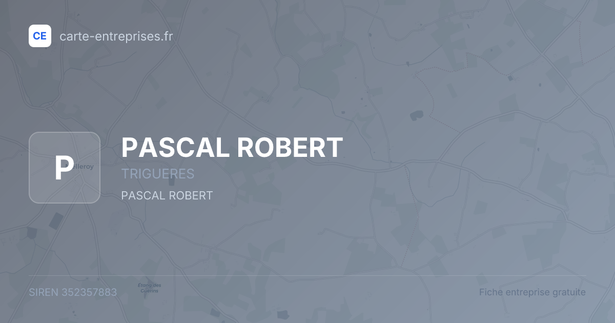 PASCAL ROBERT — 352357883 — fiche entreprise