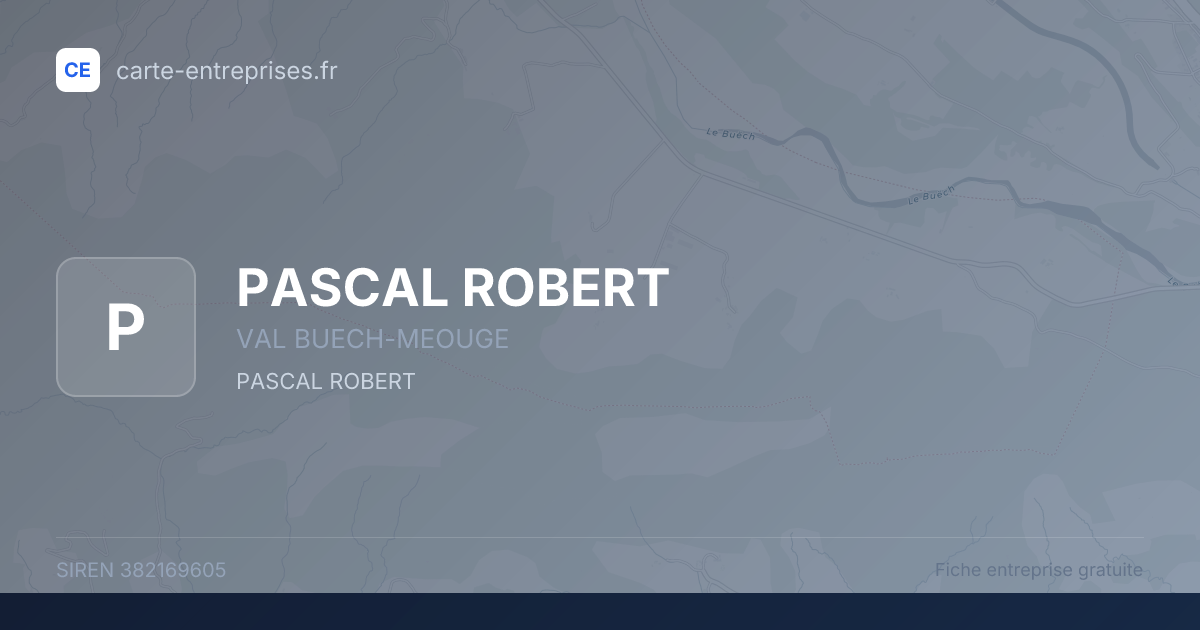 PASCAL ROBERT — 382169605 — fiche entreprise