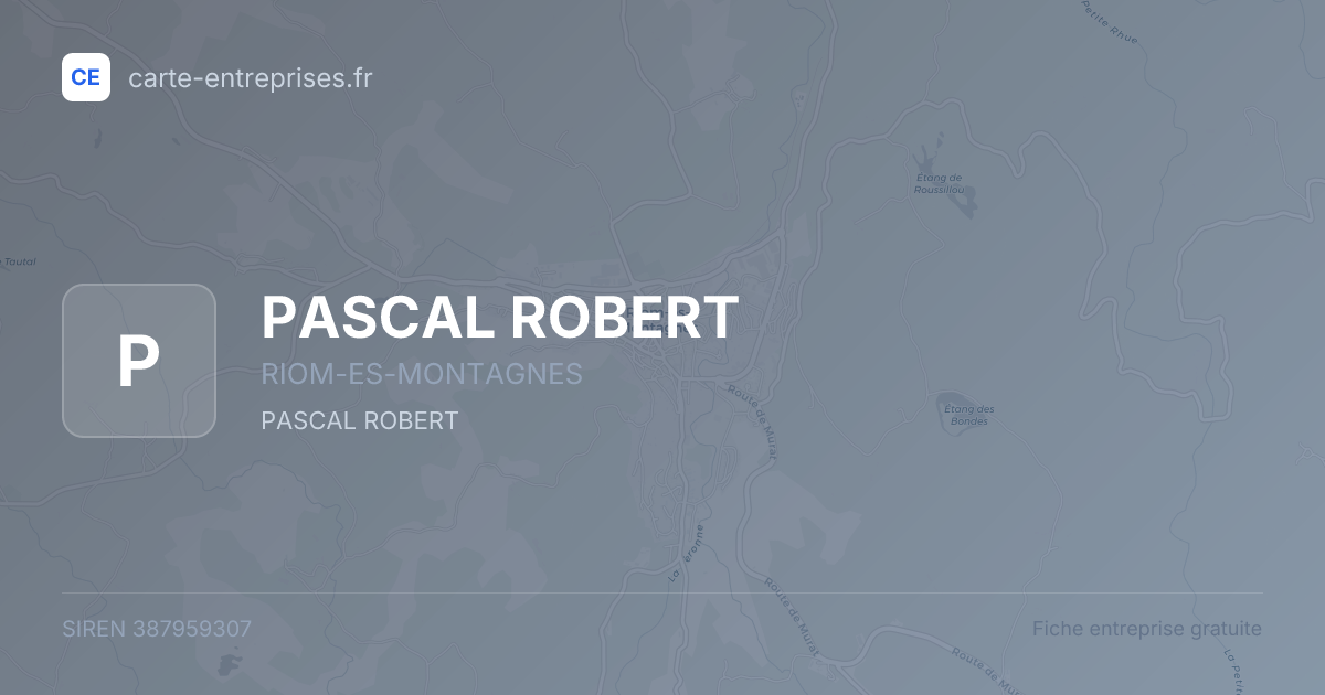 PASCAL ROBERT — 387959307 — fiche entreprise