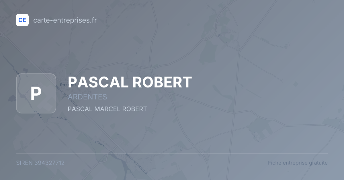 PASCAL ROBERT — 394327712 — fiche entreprise