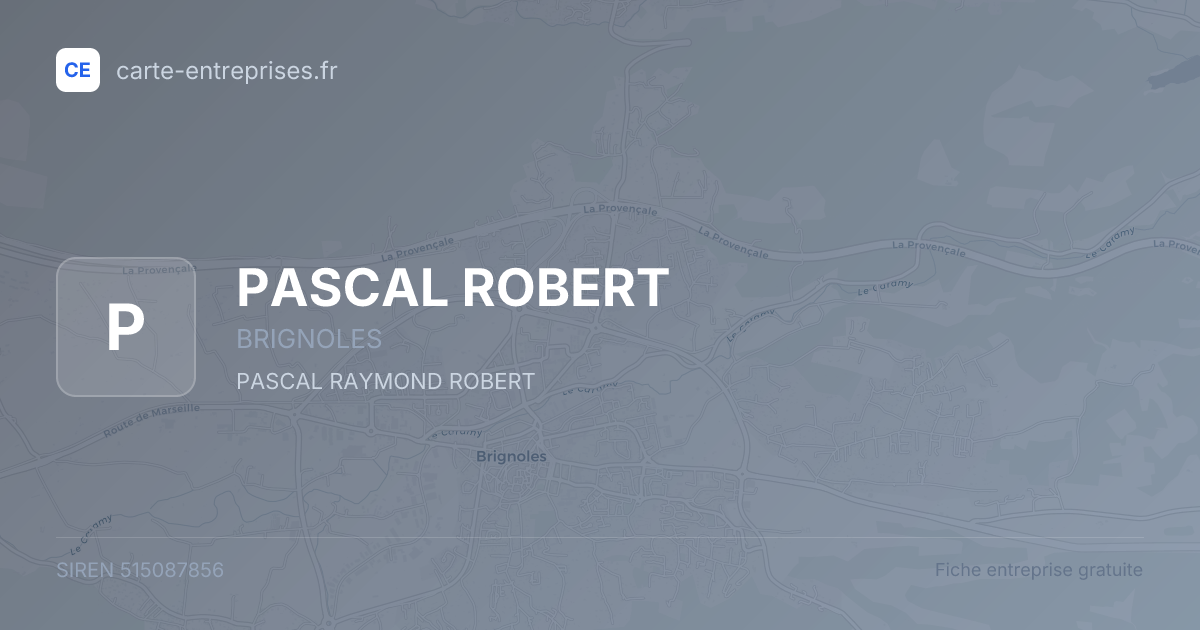PASCAL ROBERT — 515087856 — fiche entreprise