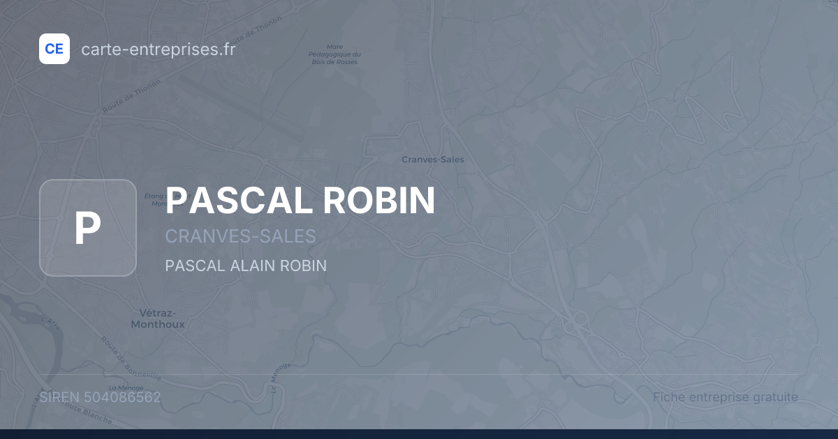 PASCAL ROBIN — 504086562 — fiche entreprise