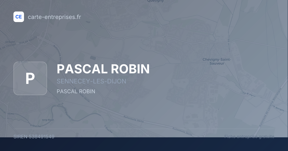 PASCAL ROBIN — 538491549 — fiche entreprise