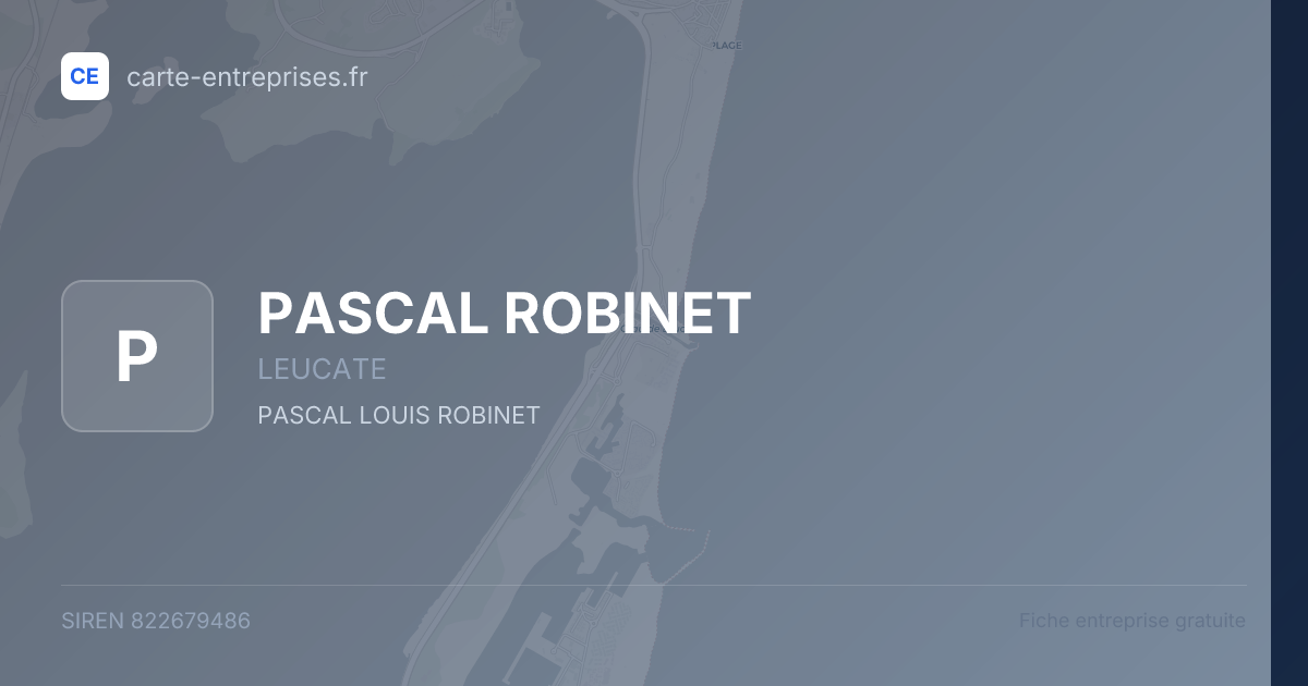 PASCAL ROBINET — 822679486 — fiche entreprise