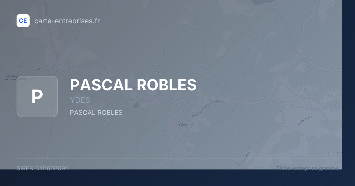 PASCAL ROBLES — 340608090 — fiche entreprise