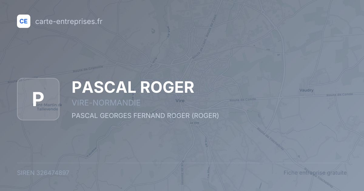 PASCAL ROGER — 326474897 — fiche entreprise