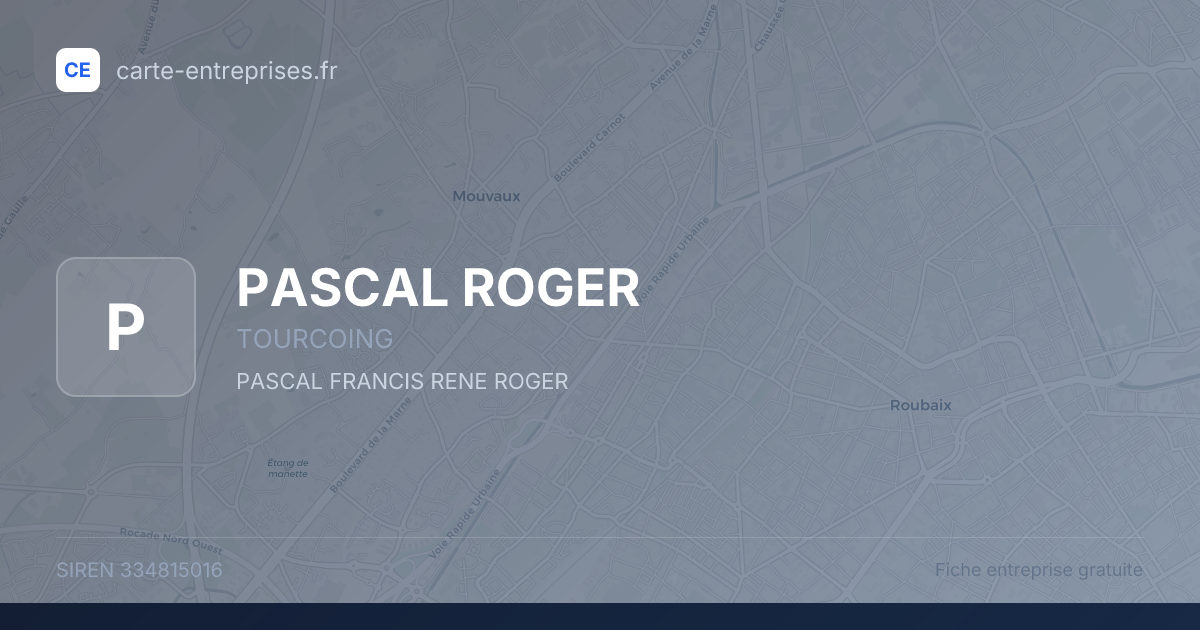 PASCAL ROGER — 334815016 — fiche entreprise