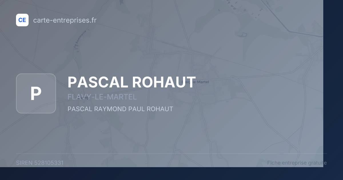 PASCAL ROHAUT — 528105331 — fiche entreprise